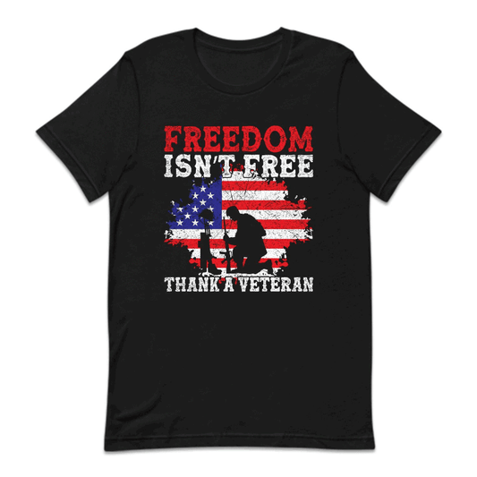Freedom Isn't Free Thank A Veteran American Military | PRODUCT CODE: FREMDSTEVA