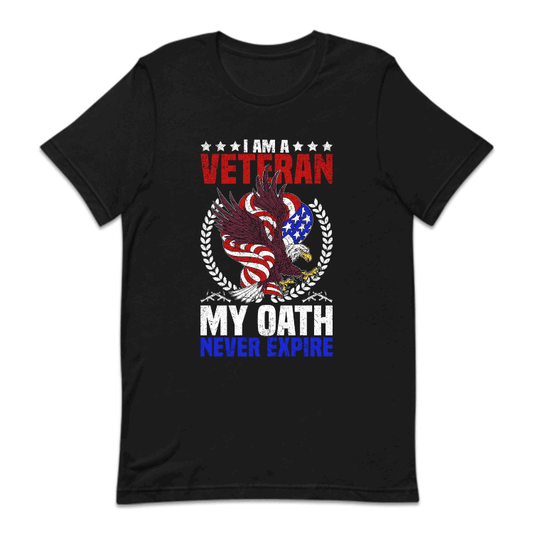 I Am A Veteran My Oath Never Expire USA Eagle Military Service | PRODUCT CODE: VTRNOHTEXA