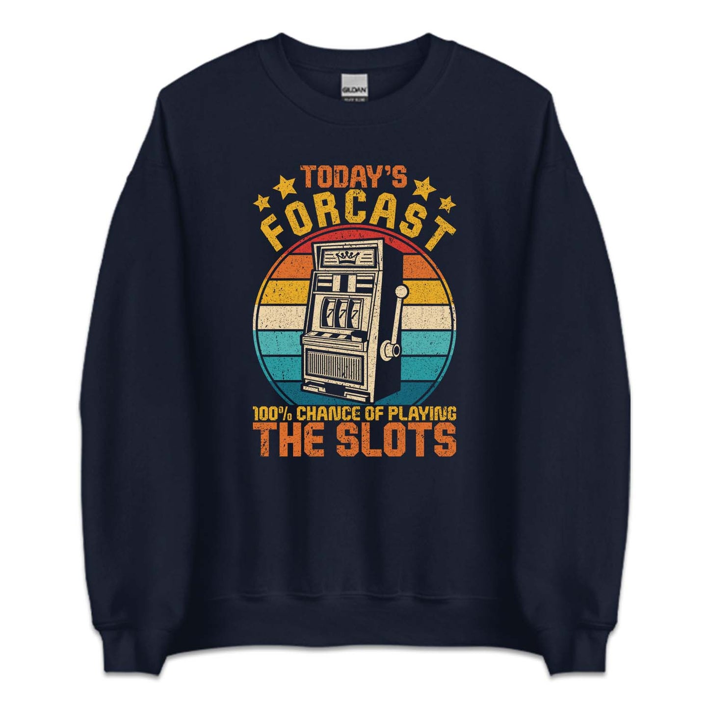 Slot Machine Today's Forcast 100% Chance Of Playing The Slots | PRODUCT CODE: TDYFRSLMCH