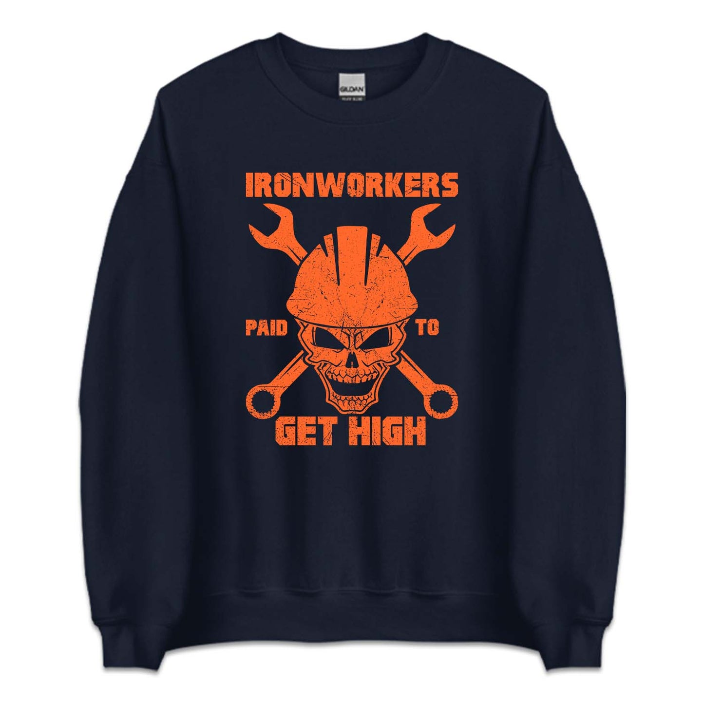 Ironworkers Paid To Get High Labor Day | PRODUCT CODE: WRKIRNSTLE
