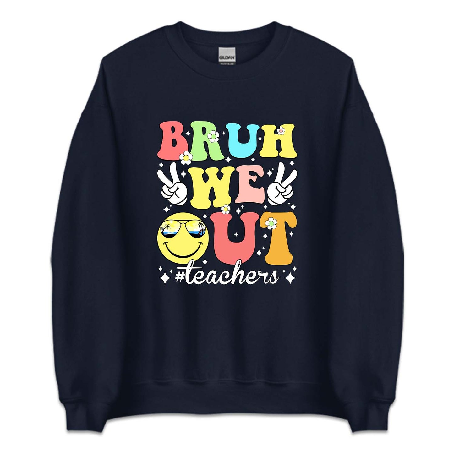 Bruh Out Teacher Last Day Of School  | PRODUCT CODE: BROTCHRL