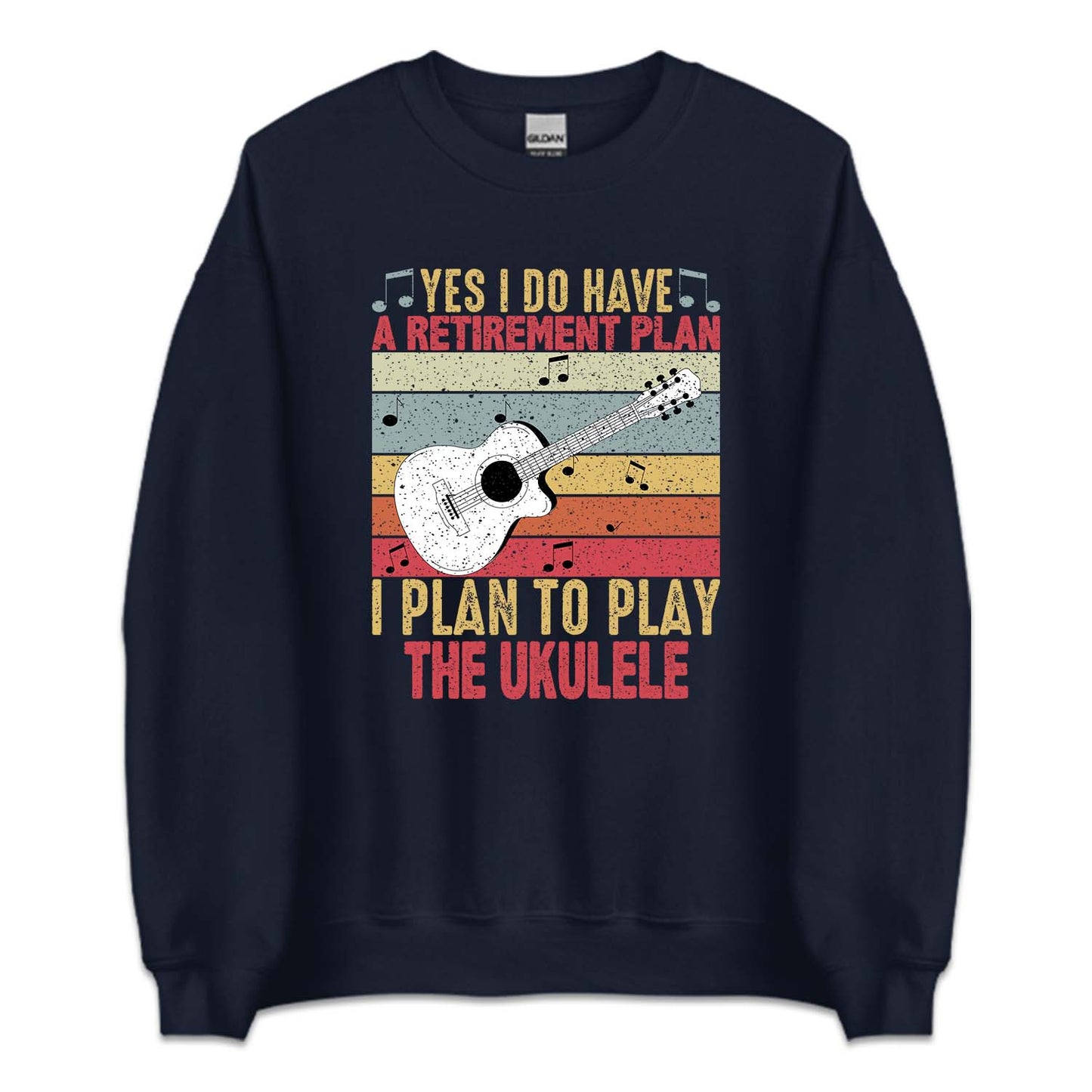 Yes I Do Have A Retirement Plan Funny Ukulele | PRODUCT CODE: YSIDHVERTM