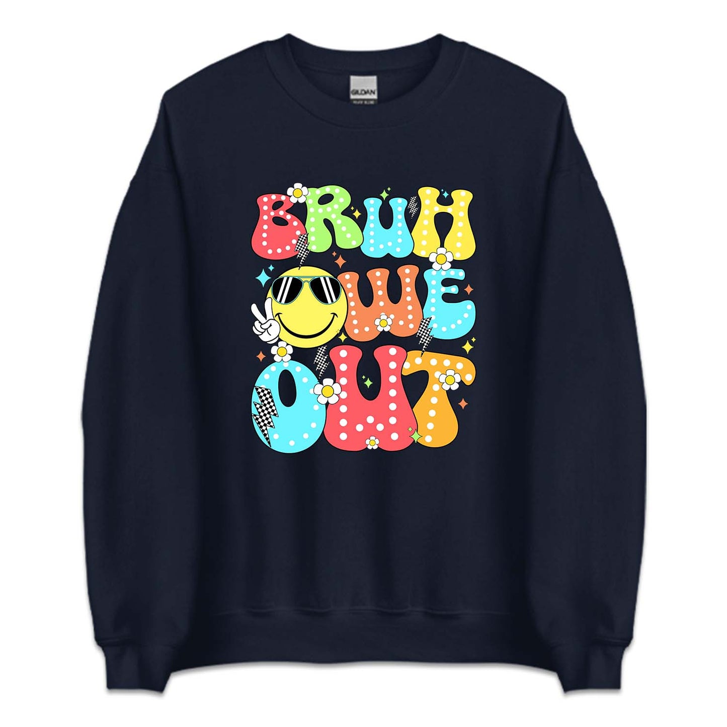 Bruh Out Teacher Last Day Of School | PRODUCT CODE: BROTLSTDF