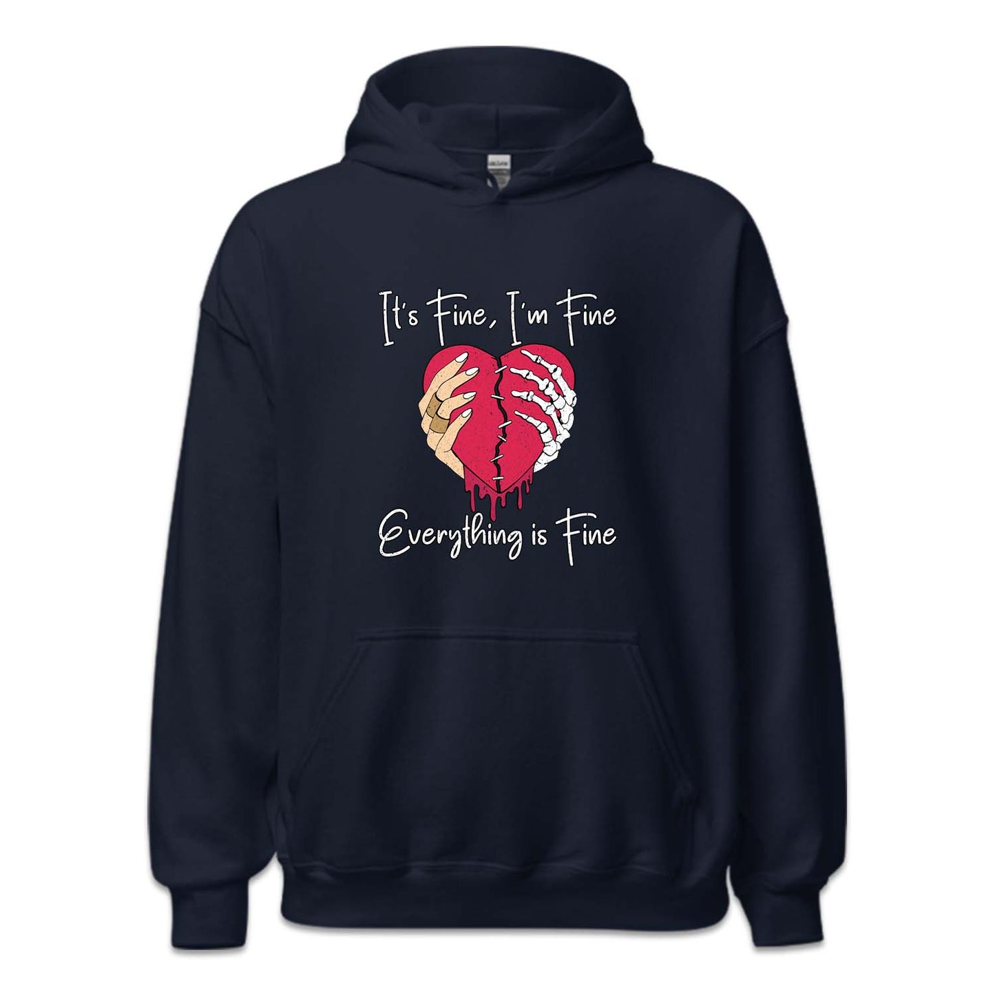 It's Fine I'm Fine Everything is Fine Broken Heart Skeleton Hands | PRODUCT CODE: BRKNSELTN
