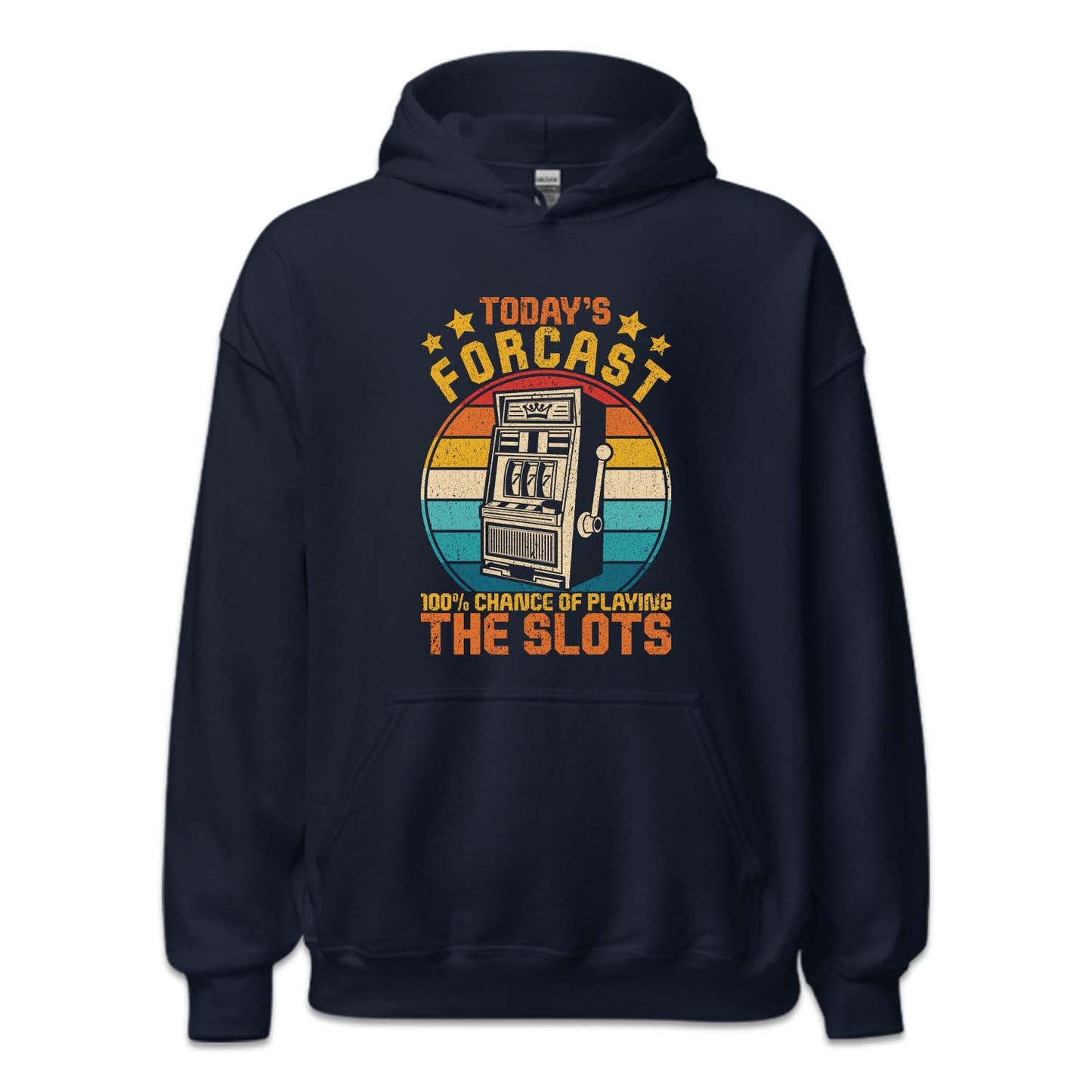 Slot Machine Today's Forcast 100% Chance Of Playing The Slots | PRODUCT CODE: TDYFRSLMCH