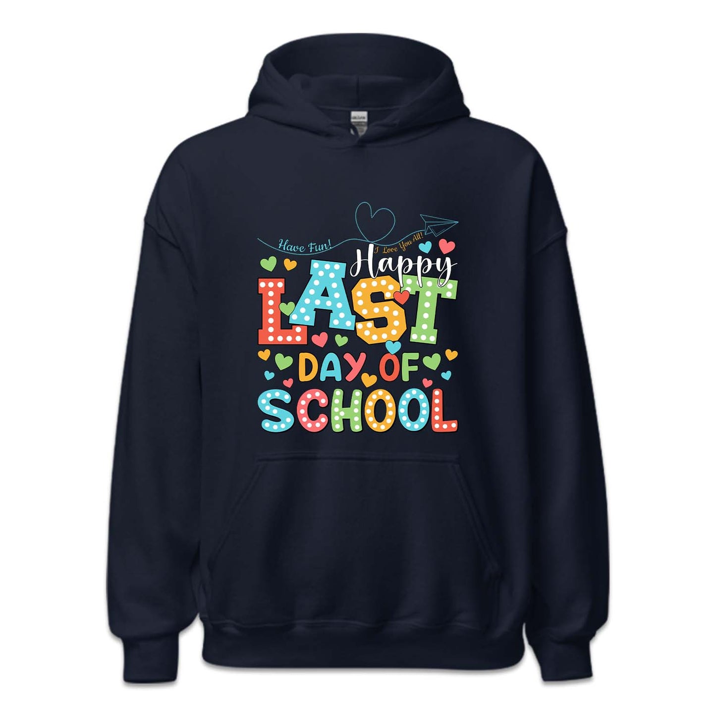 Happy Last Day Of School Summer Break | PRODUCT CODE: HPLSTDOH