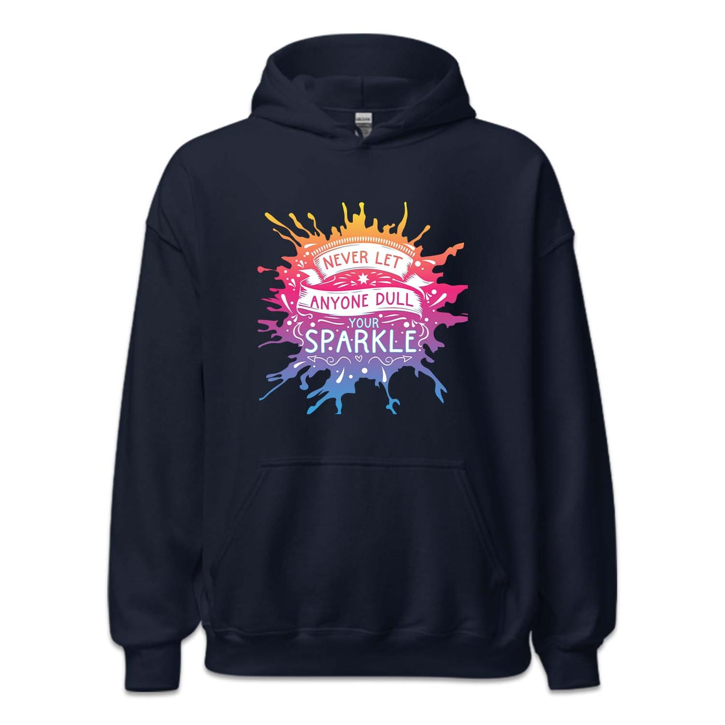 Never Let Anyone Dull Your Sparkle Positive Sayings | PRODUCT CODE: NVRLTANYDLS
