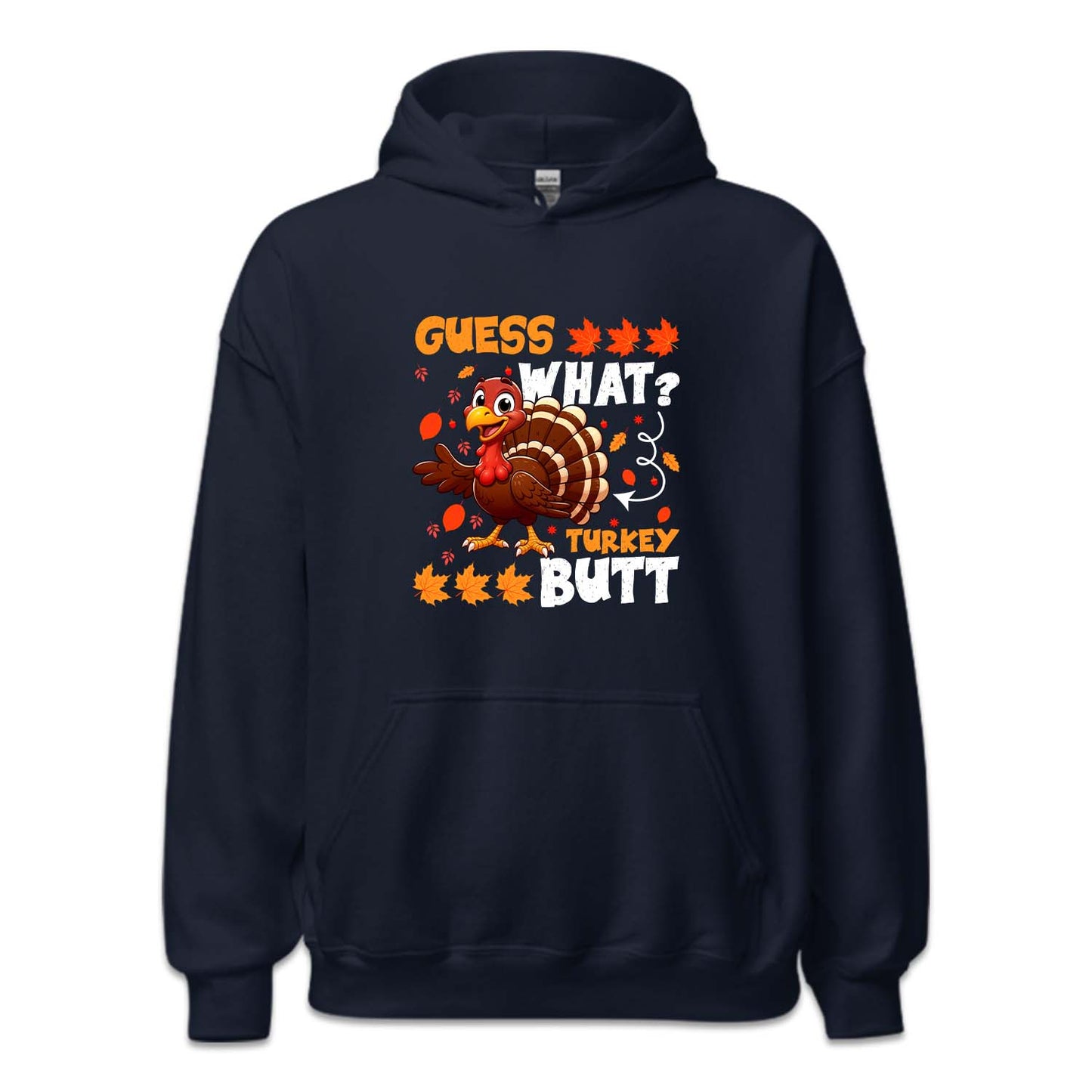 Guess What Turkey Butt Thanksgiving Turkey Day Humor | PRODUCT CODE: GHSUEWTKBU