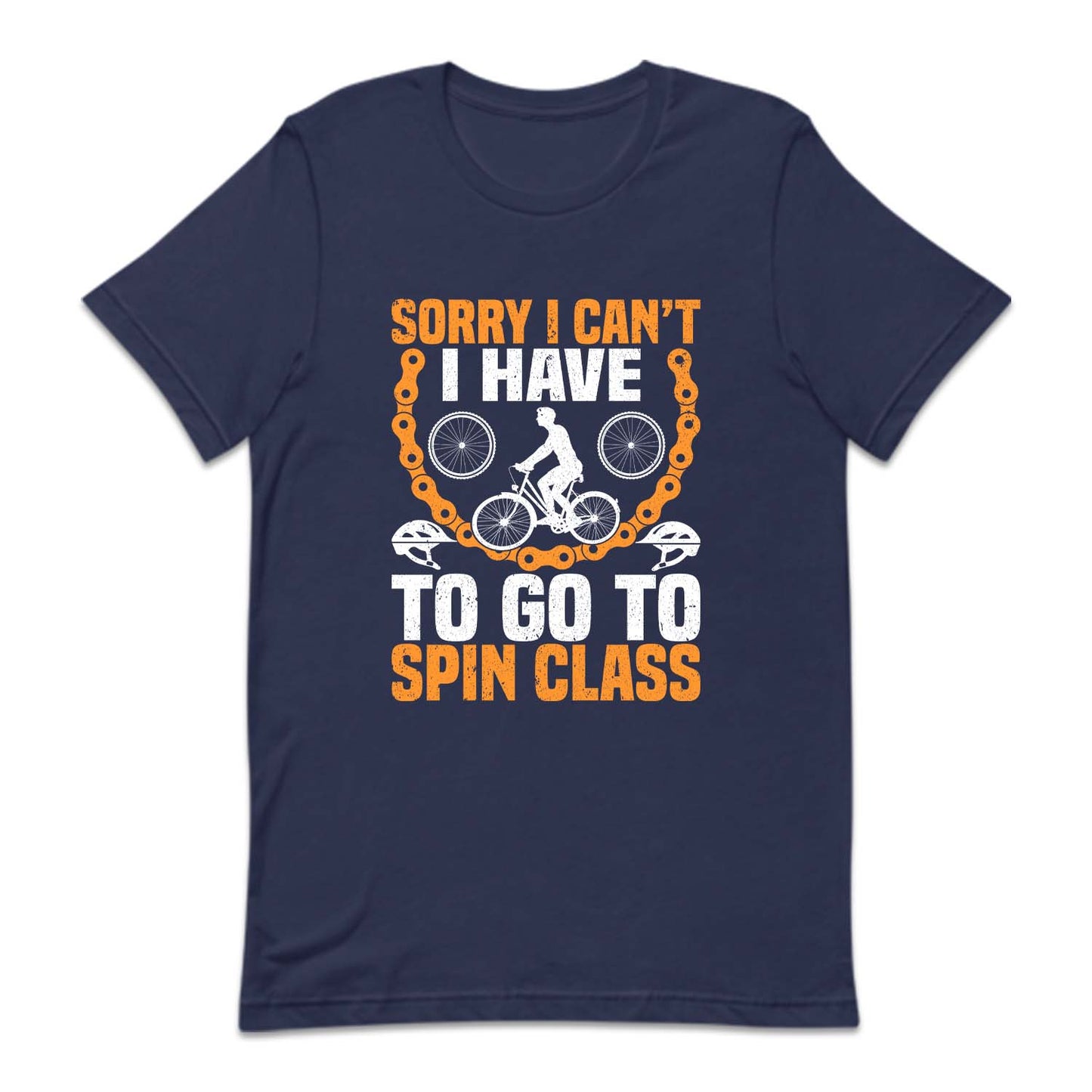 Cycling Sorry I Can't I Have To Go To Spin Class Cyclist Humor | PRODUCT CODE: SRYCNTHVLCS
