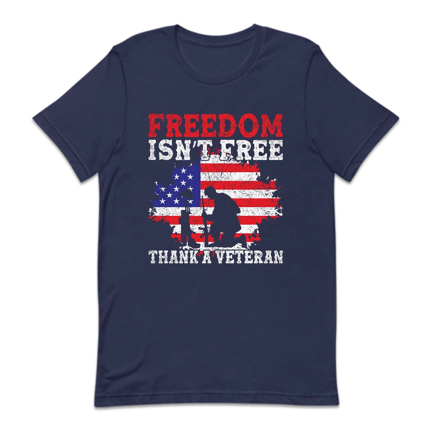 Freedom Isn't Free Thank A Veteran American Military | PRODUCT CODE: FREMDSTEVA