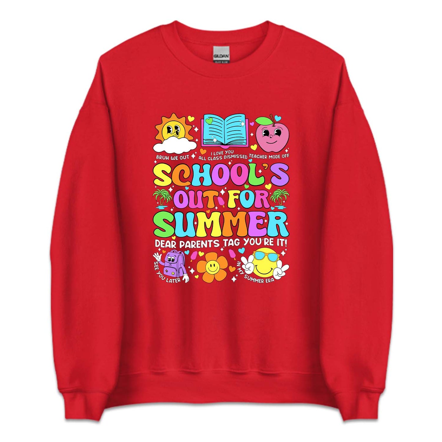 Schools Out For Summer Vacation Goodbye School | PRODUCT CODE: LSTENDYRM