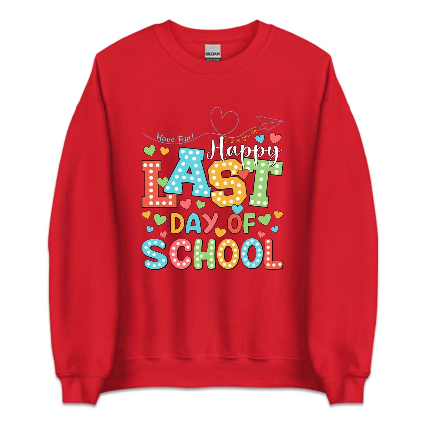 Happy Last Day Of School Summer Break | PRODUCT CODE: HPLSTDOH