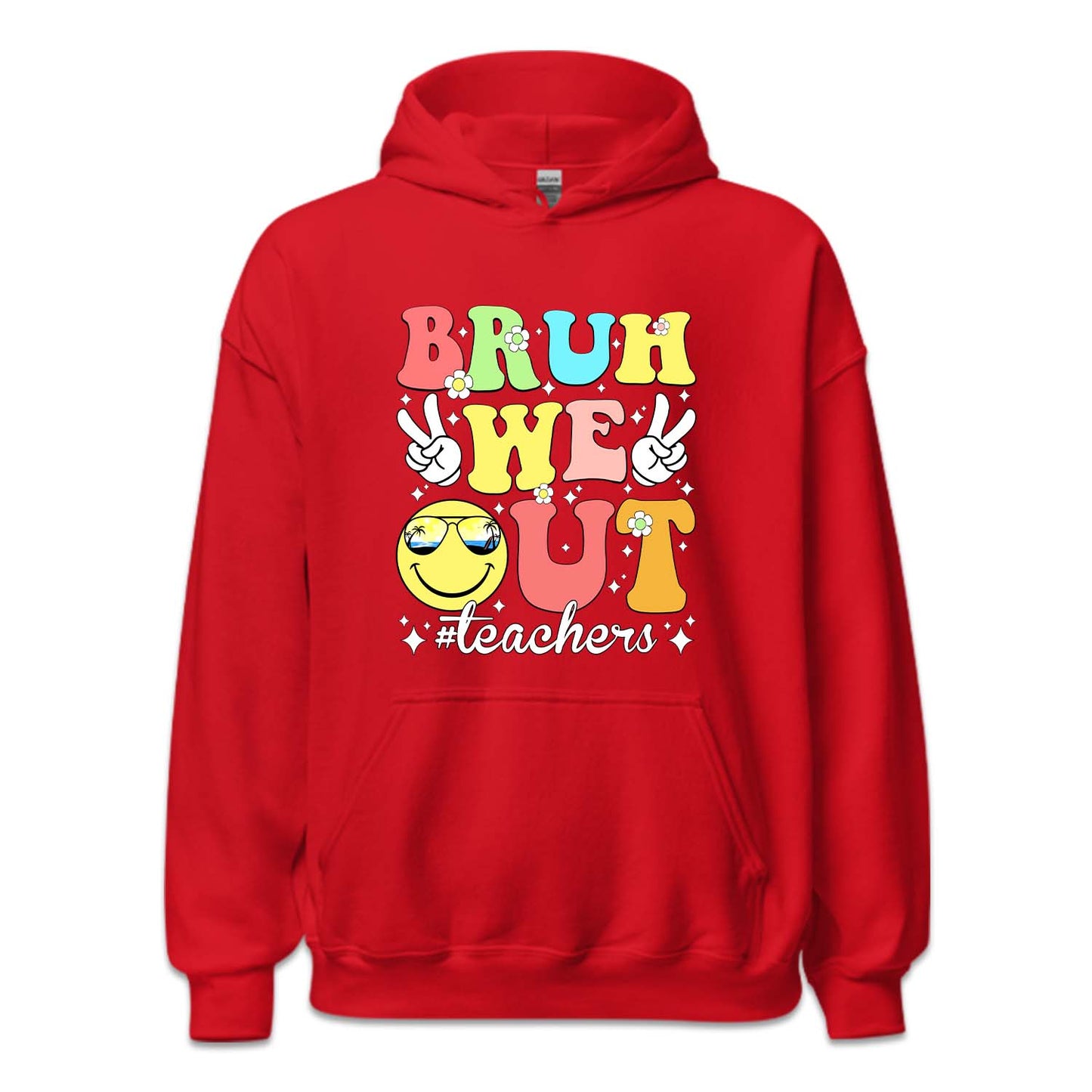 Bruh Out Teacher Last Day Of School  | PRODUCT CODE: BROTCHRL