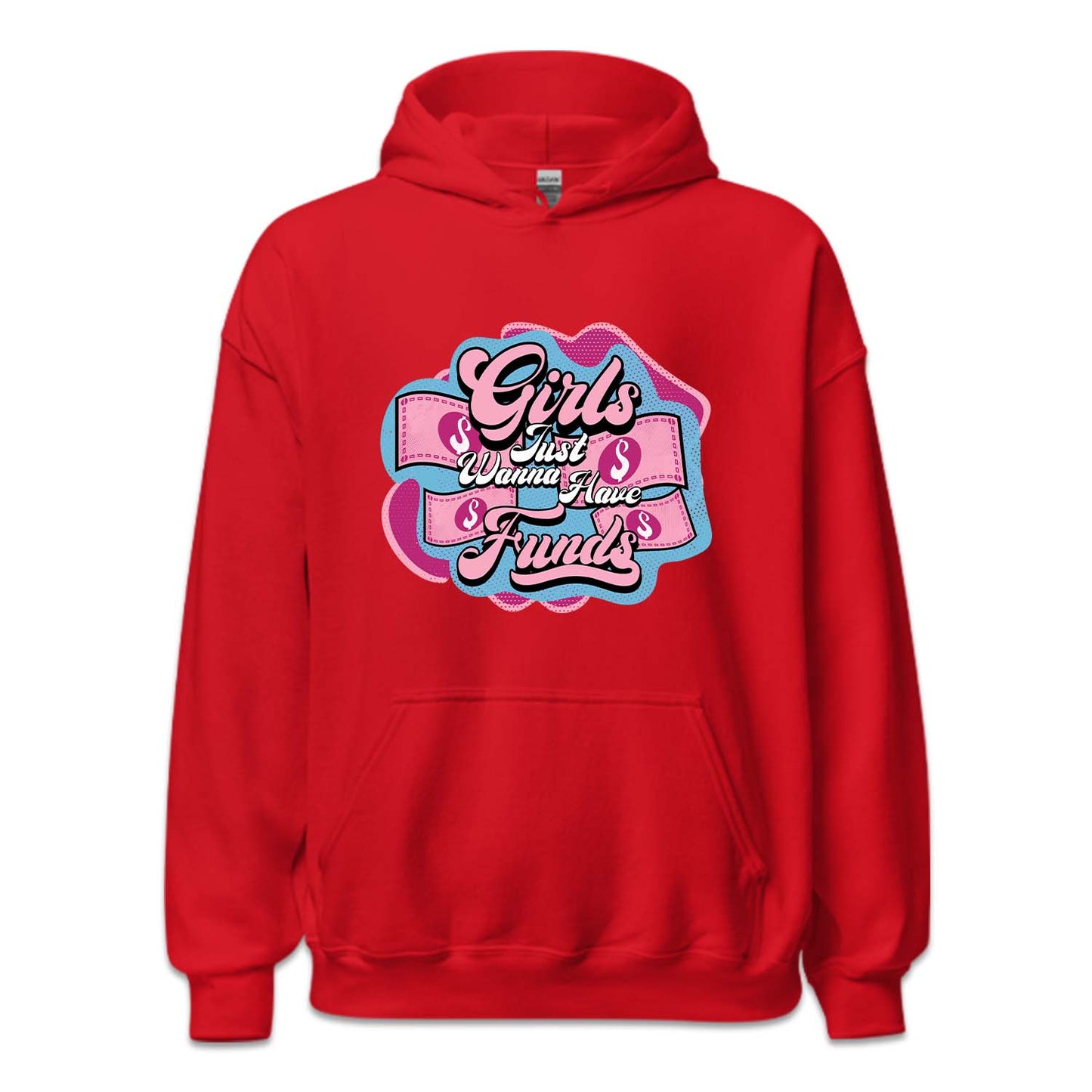 Girls Just Wanna Have Funds | PRODUCT CODE: GRLFNWHVD