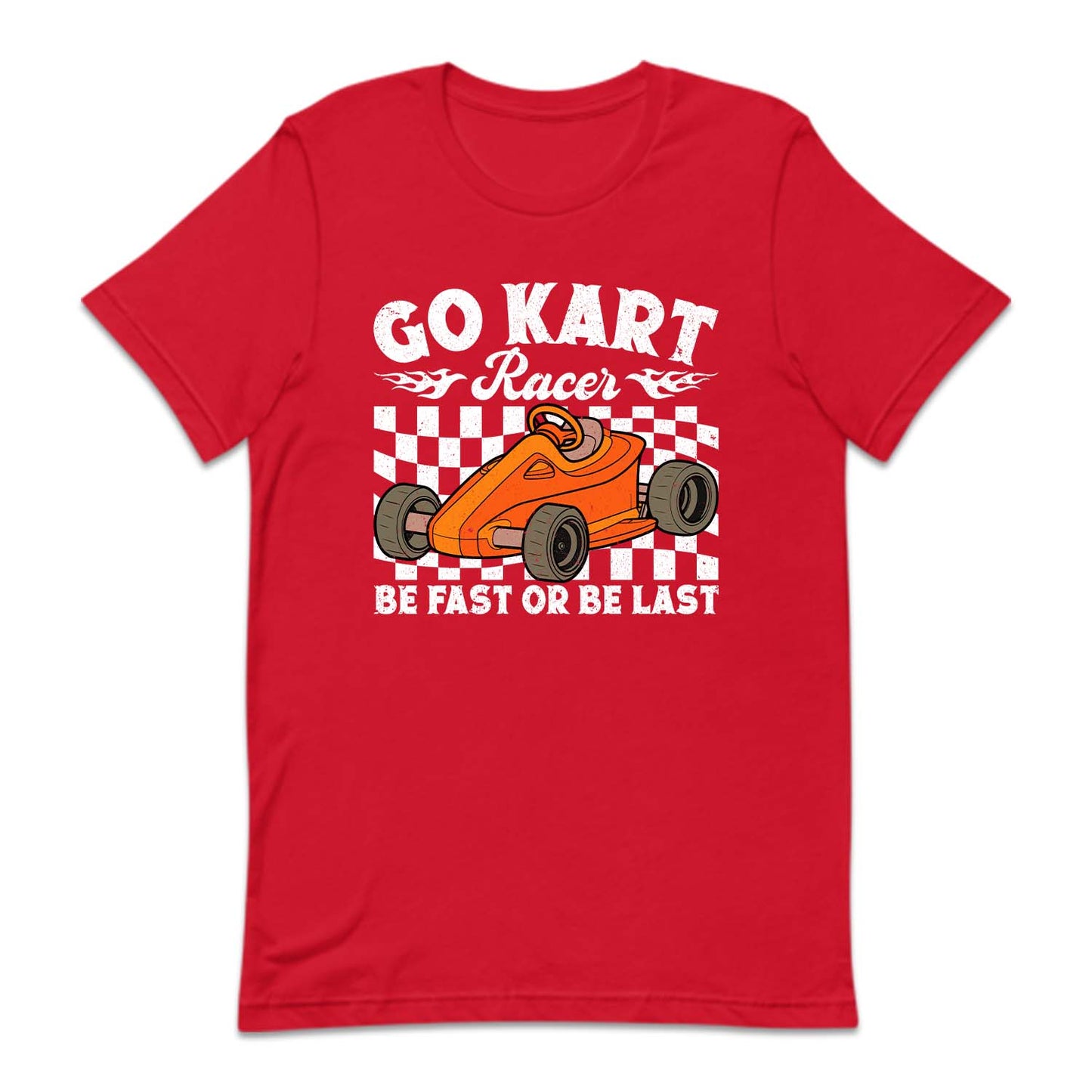 Go Kart Racer Be Fast Or Be Last Racing Quotes | PRODUCT CODE: KRTCNGBLST
