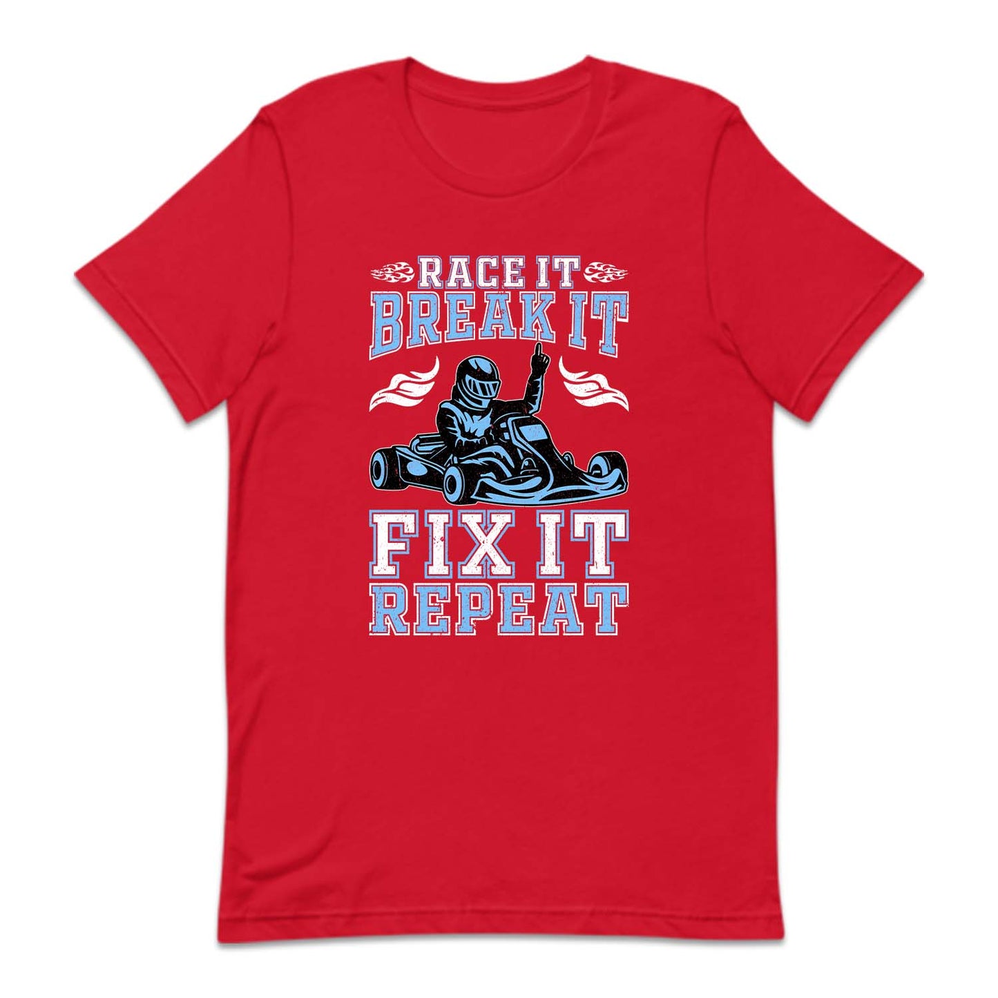 It Break It Fix It Repeat It Go Kart Racer | PRODUCT CODE: RCTBRKAFX
