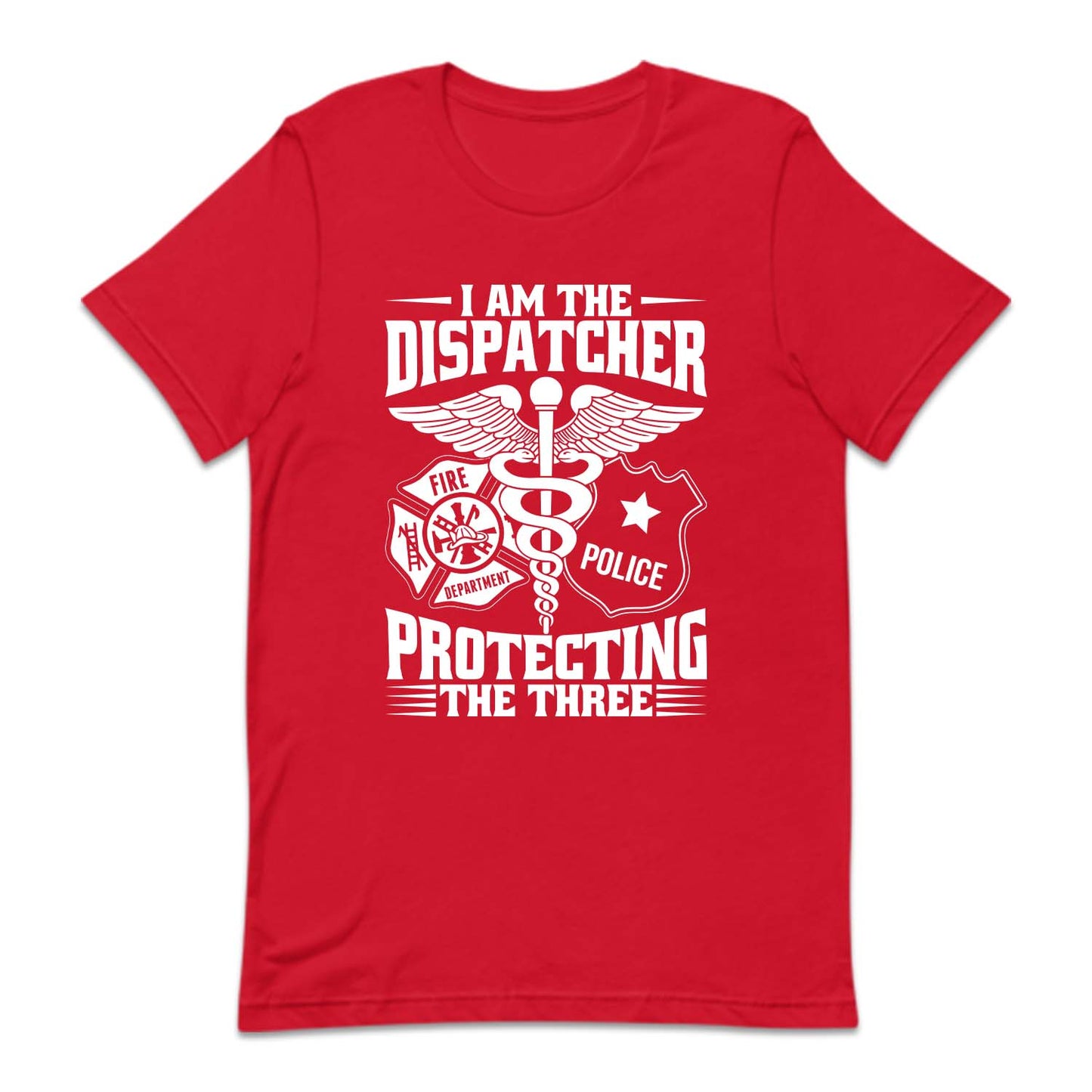 I'm The Dispatcher Protecting The Three 911 Dispatch EMS Workwear | PRODUCT CODE: AMTDSPRTNG