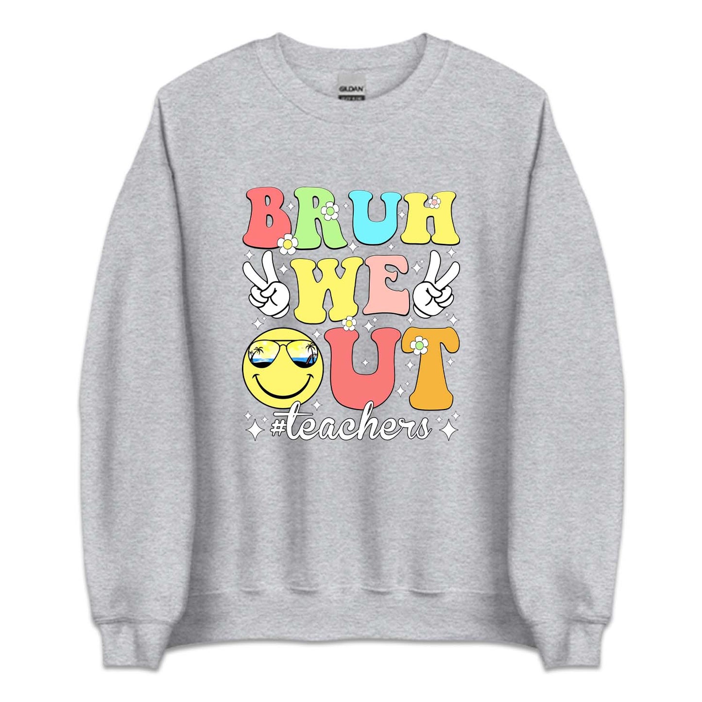 Bruh Out Teacher Last Day Of School  | PRODUCT CODE: BROTCHRL
