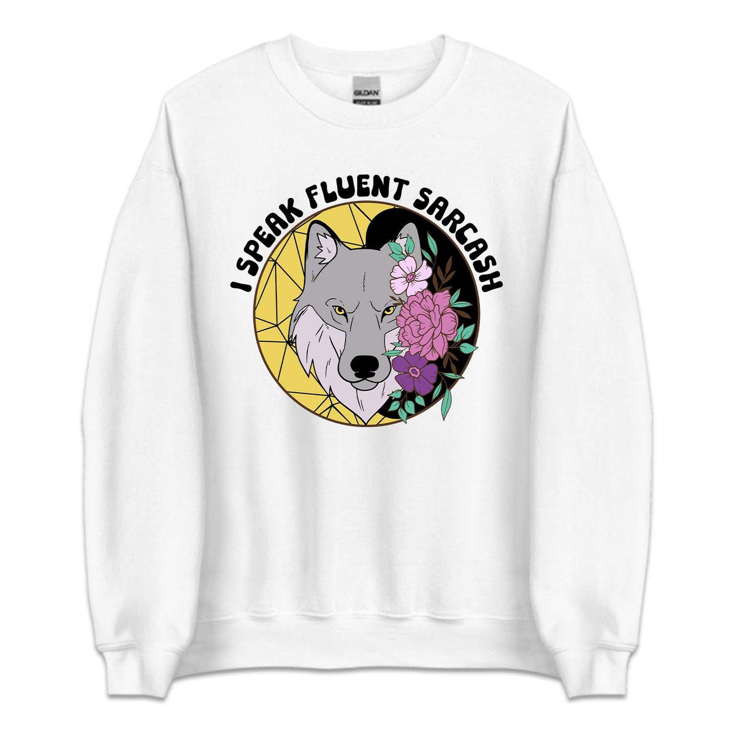 I Speak Fluent Sarcasm Floral Wolf Funny Sassy Quote | PRODUCT CODE: ISKFLUTSCM