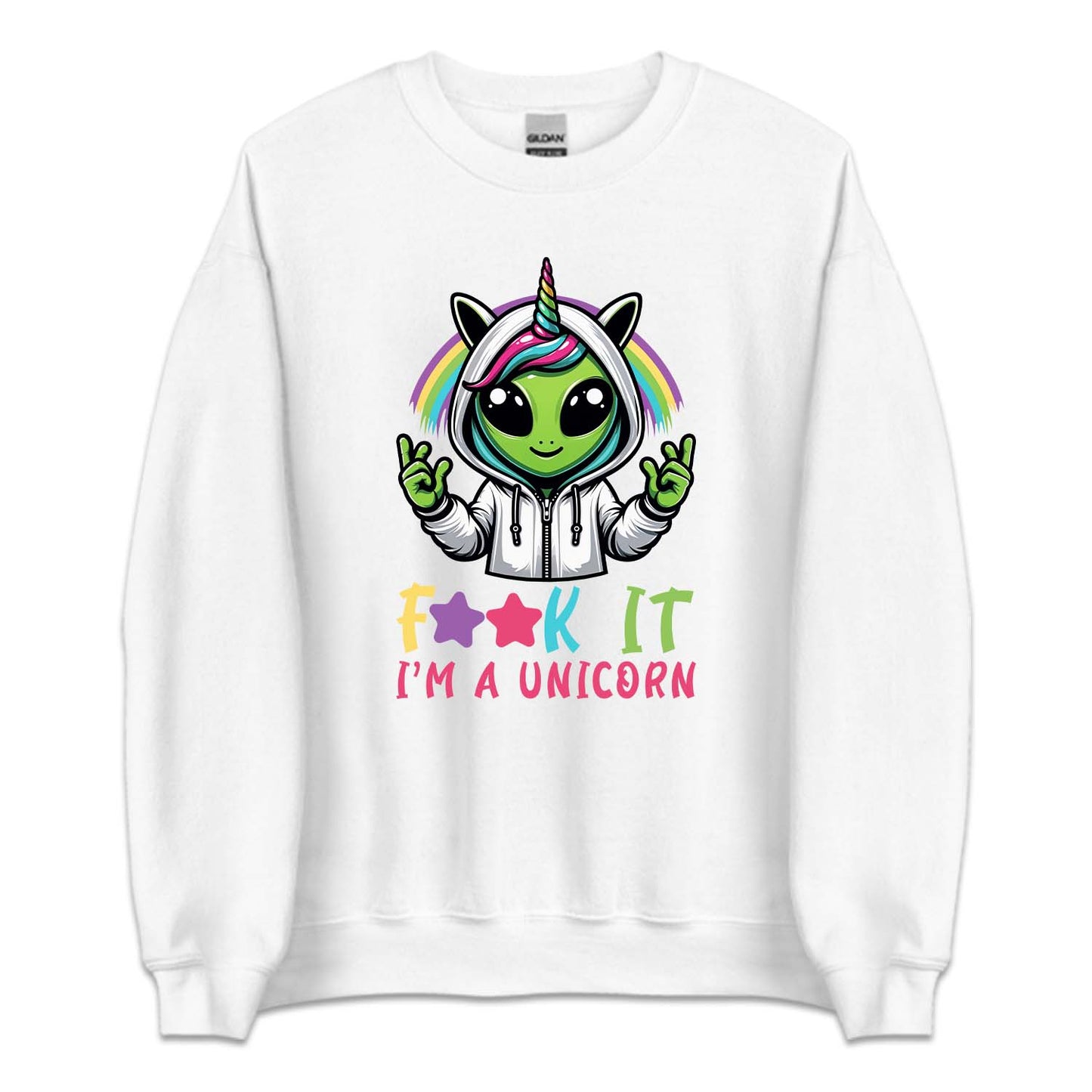 Fuck It I'm A Unicorn Funny Alien Unicorn | PRODUCT CODE: ALNUCROFK