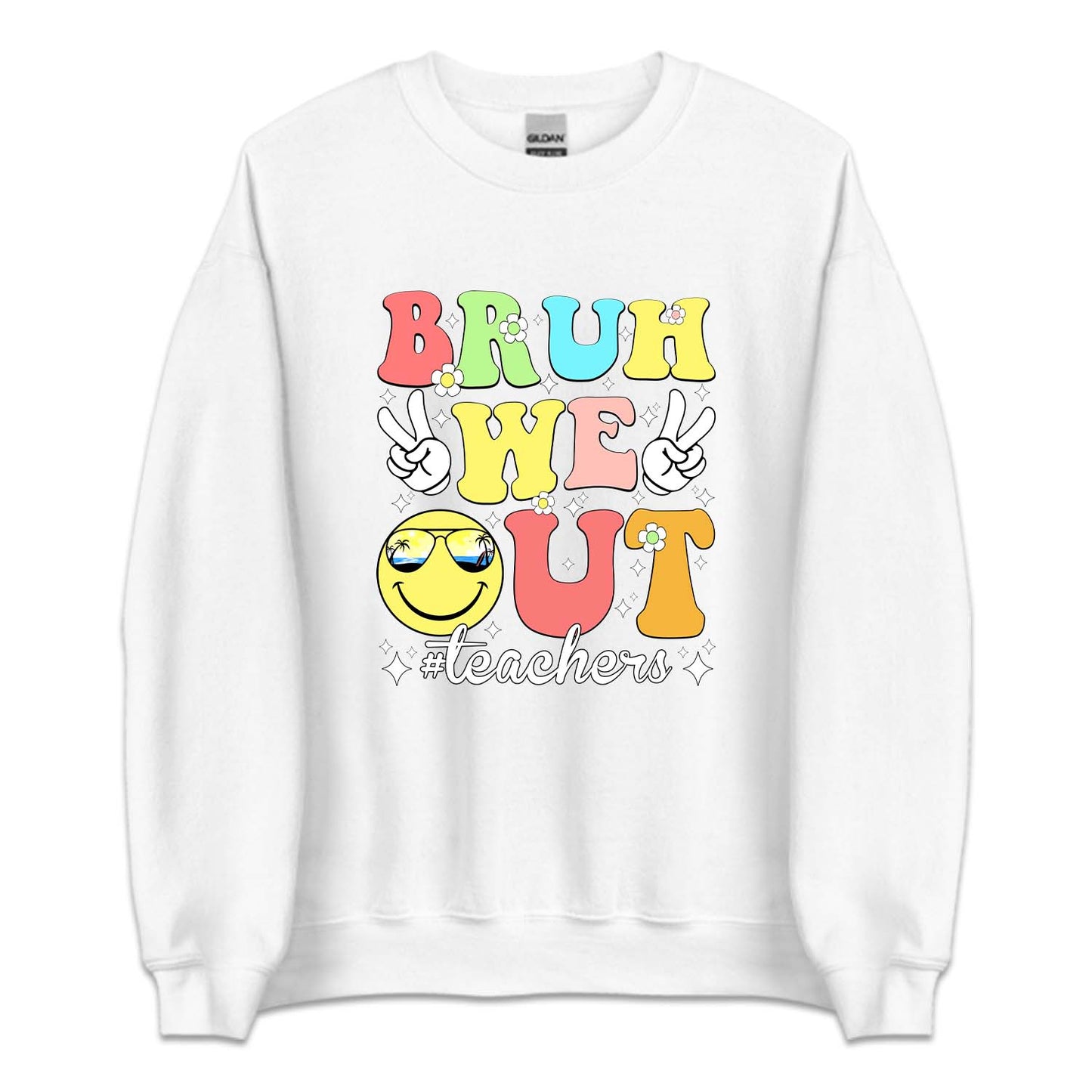 Bruh Out Teacher Last Day Of School  | PRODUCT CODE: BROTCHRL