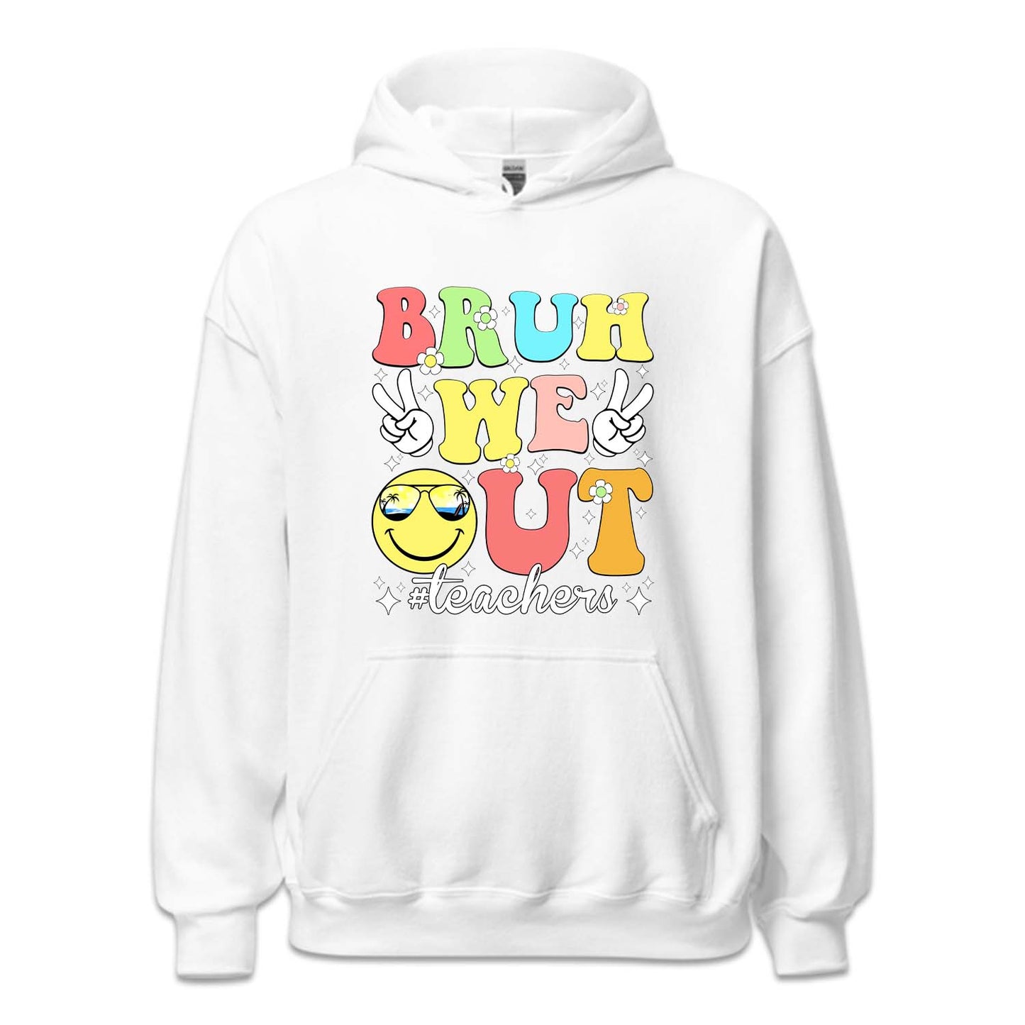Bruh Out Teacher Last Day Of School  | PRODUCT CODE: BROTCHRL