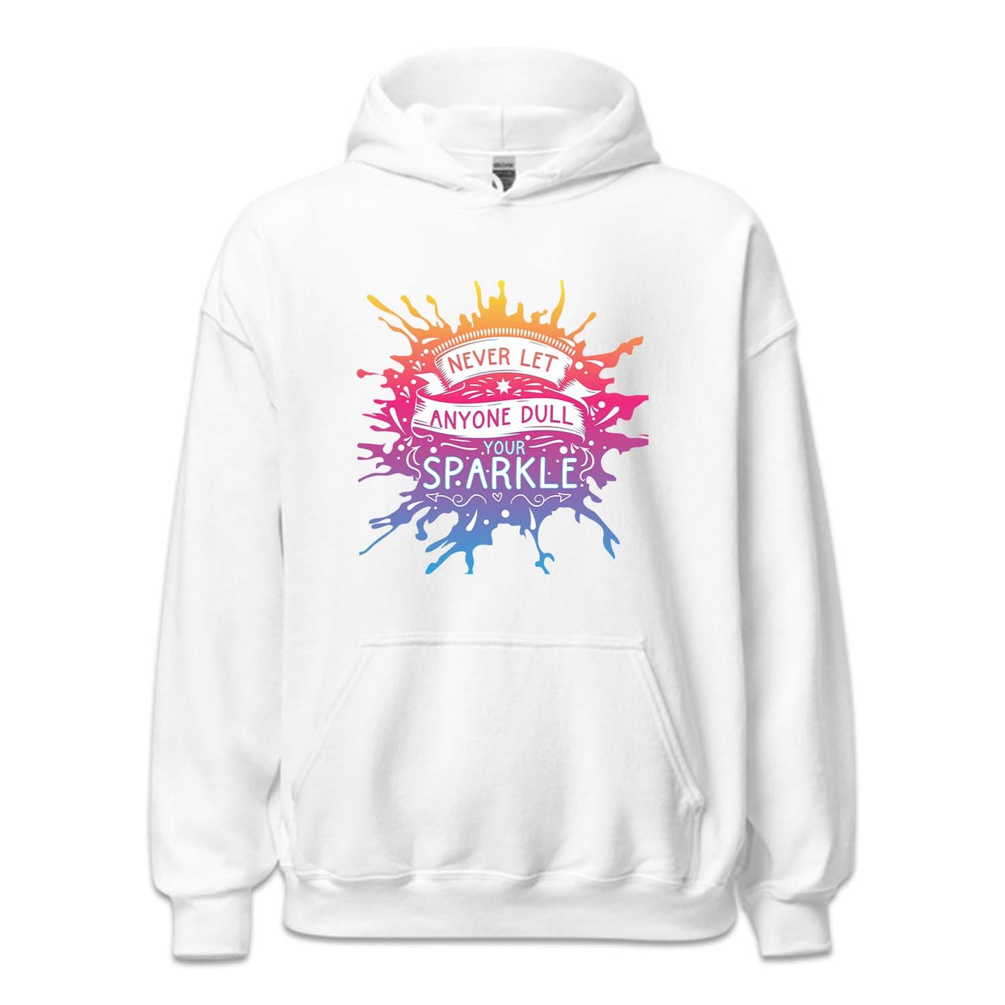 Never Let Anyone Dull Your Sparkle Positive Sayings | PRODUCT CODE: NVRLTANYDLS