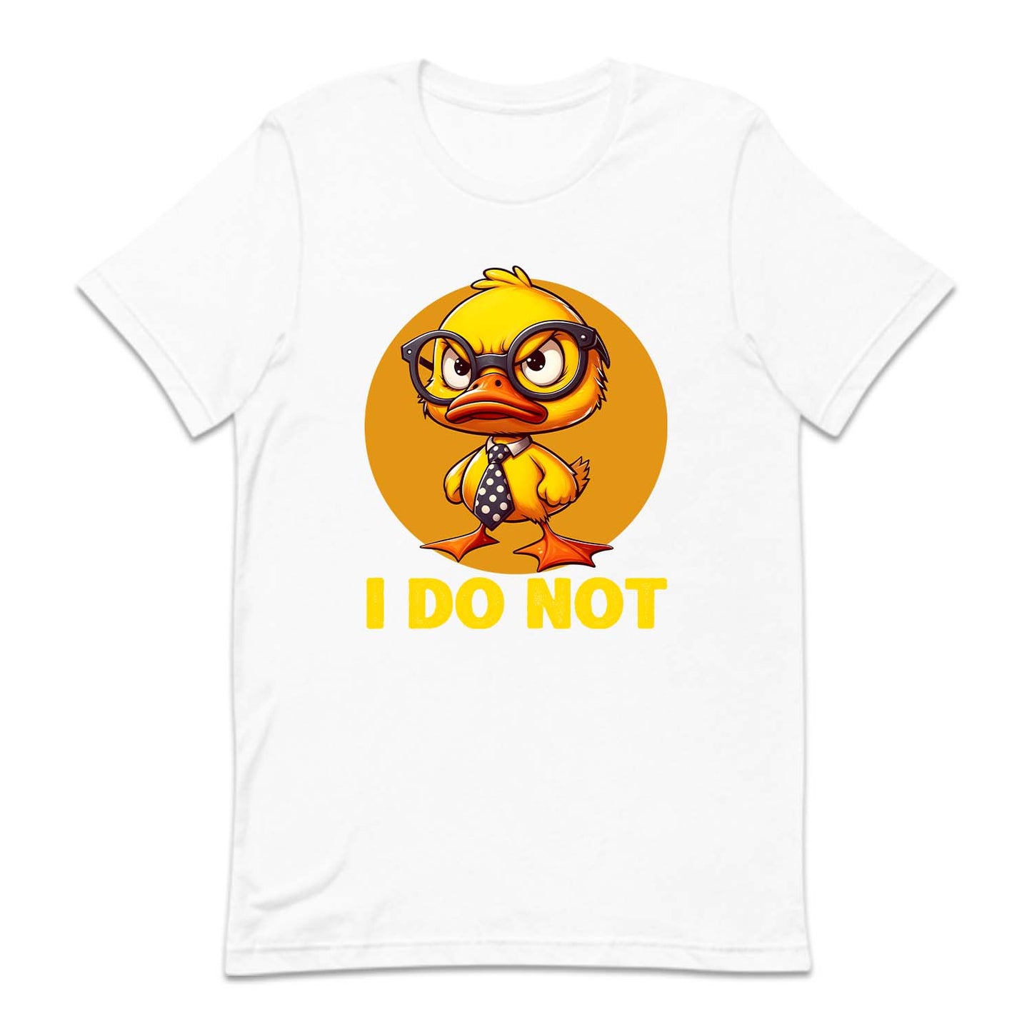 I Do Not Duck Funny Quote | PRODUCT CODE: ANGRDLCKST