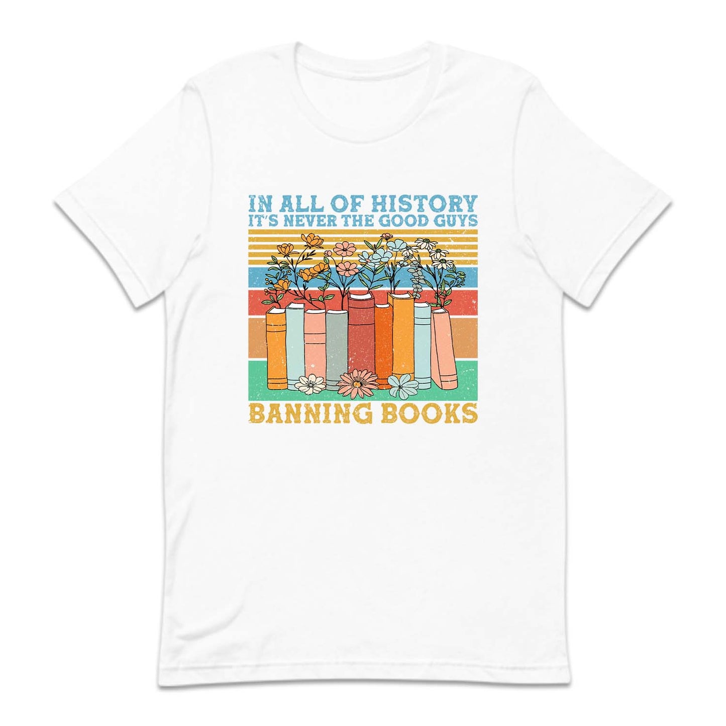 In All Of History It's Never The Good Guys Banning Books | PRODUCT CODE: ALFHSTYNVR
