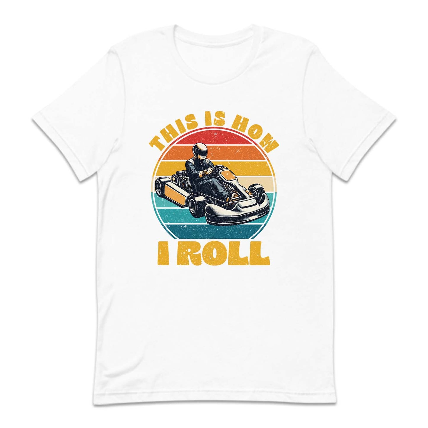 This Is How I Roll Go Kart Racing | PRODUCT CODE: THSILORGK