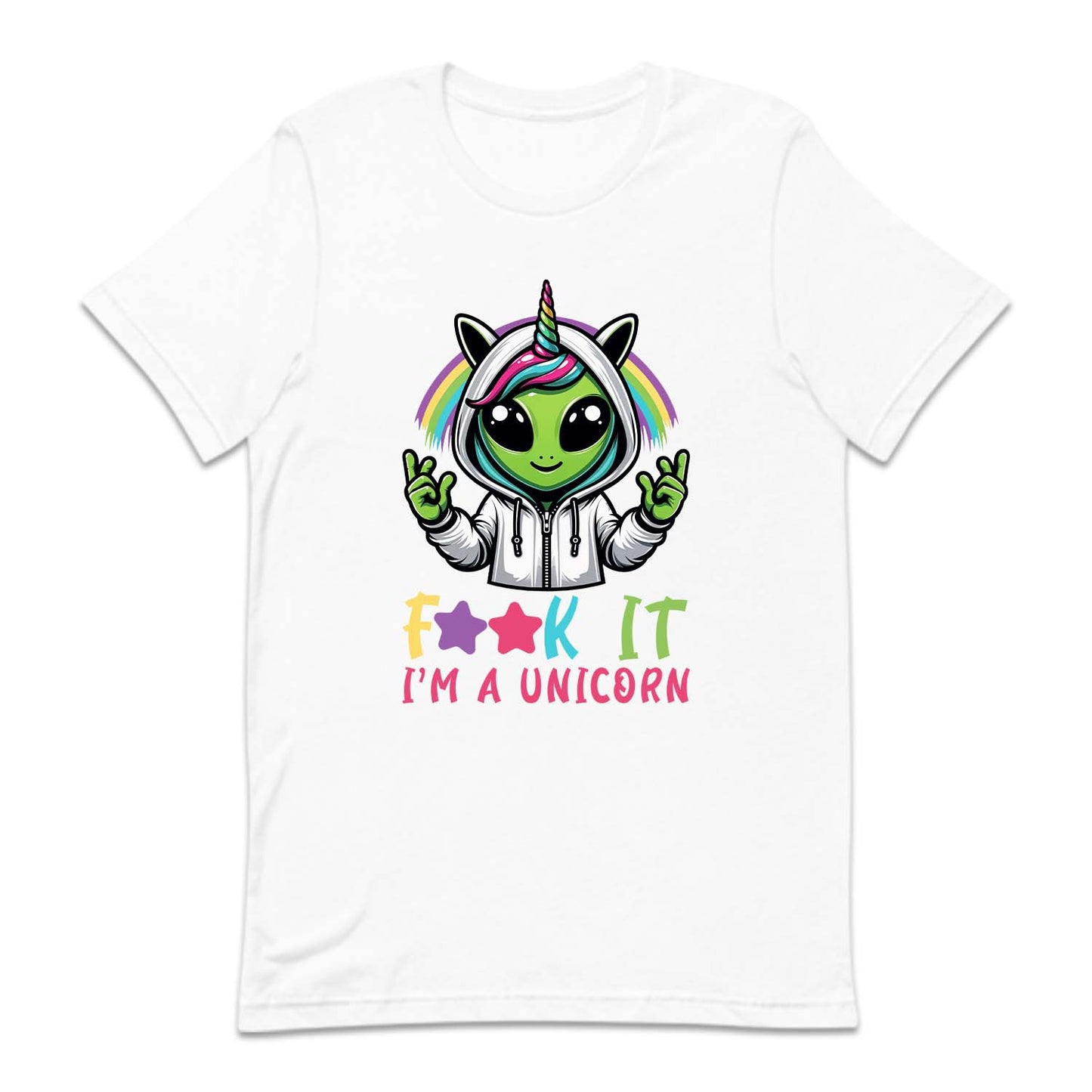 Fuck It I'm A Unicorn Funny Alien Unicorn | PRODUCT CODE: ALNUCROFK