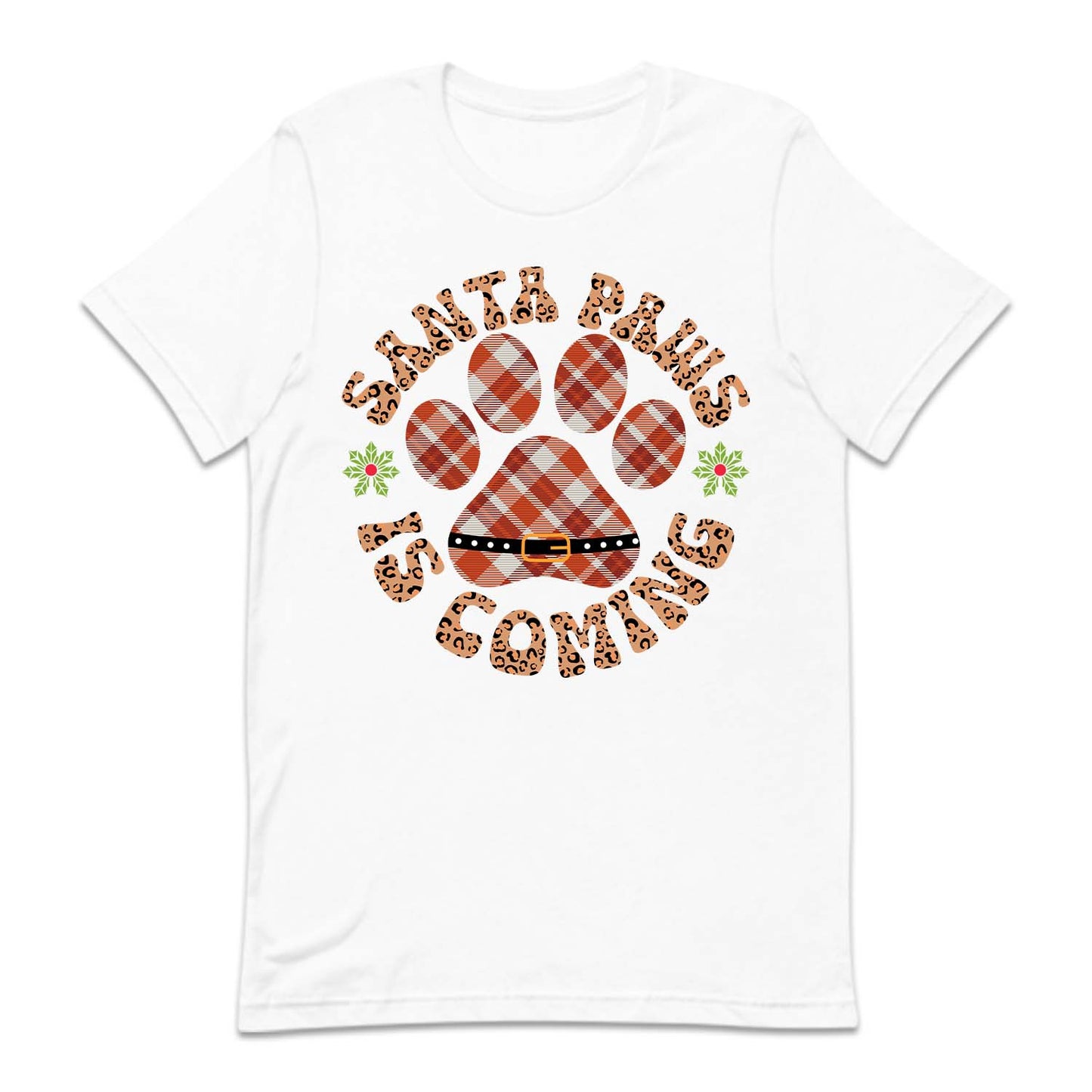 Santa Paws Is Coming Christmas Pet Holiday Xmas | PRODUCT CODE: SNTPWACMNG
